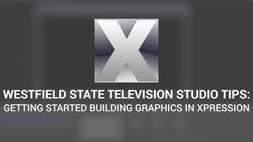 Xpression: Building Your First Graphic