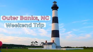 Exploring the OUTER BANKS, North Carolina for a Weekend Trip!