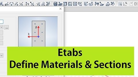 ETABS: Define Materials & Sections (Arabic Tutorial) - Step 2 - OLD