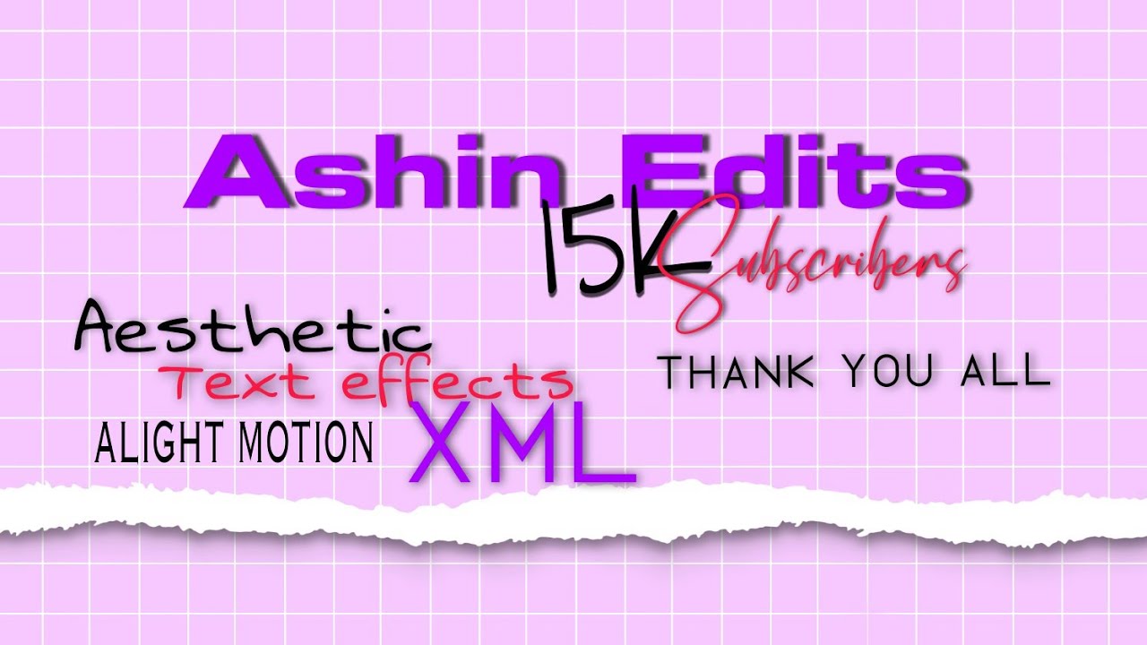 15K Subscribers 😫💗 Thank You All | Alight Motion Text Effects XML | 