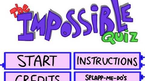 The Impossible Quiz Made Easy in 26sec