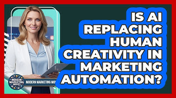Is AI Replacing Human Creativity In Marketing Automation? - Modern Marketing Moves