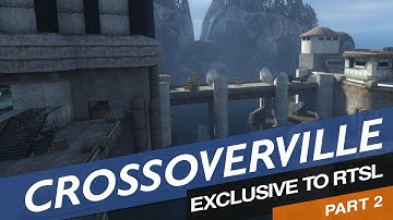 Half-Life 2: CrossoverVille ► In Depth Analysis Playthrough ★An Exclusive RTSL Release★ Part 2