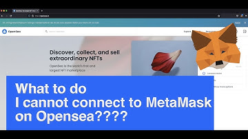 How to connect MetaMask to Opensea on Firefox or Chrome (if you were stuck)