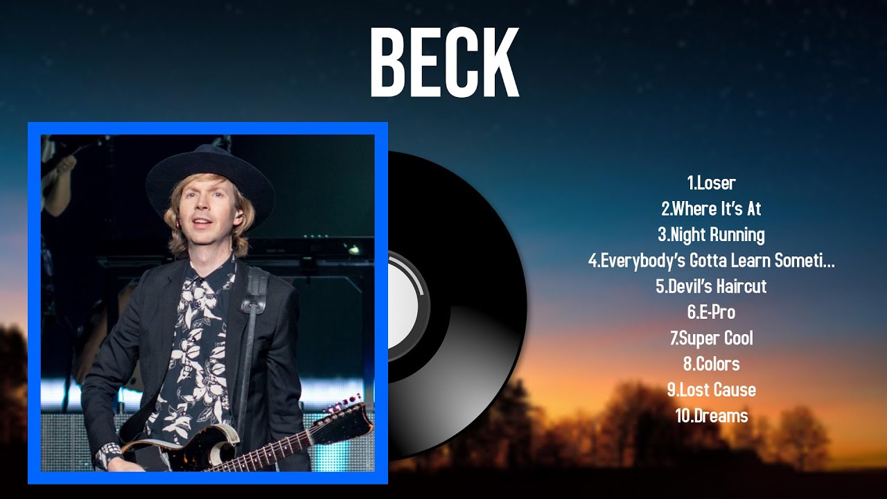 The best of  Beck full album 2024 ~ Top Artists To Listen 2024