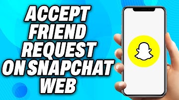 How To Accept Friend Request on Snapchat Web (2025) - Easy Fix