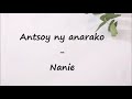 Nanie  antsoy ny anarako tononkira