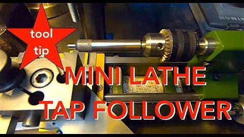 Tap Guide project for a Mini Lathe - Prof Simon
