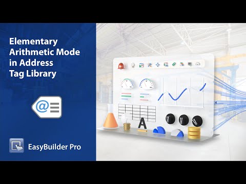 Weintek EasyBuilder Pro tutorial - 65. Elementary Arithmetic Mode in Address Tag Library