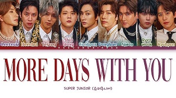 SUPER JUNIOR More Days with You Lyrics (슈퍼주니어 같이 걸을까 가사) [Color Coded Lyrics Han/Rom/Eng]