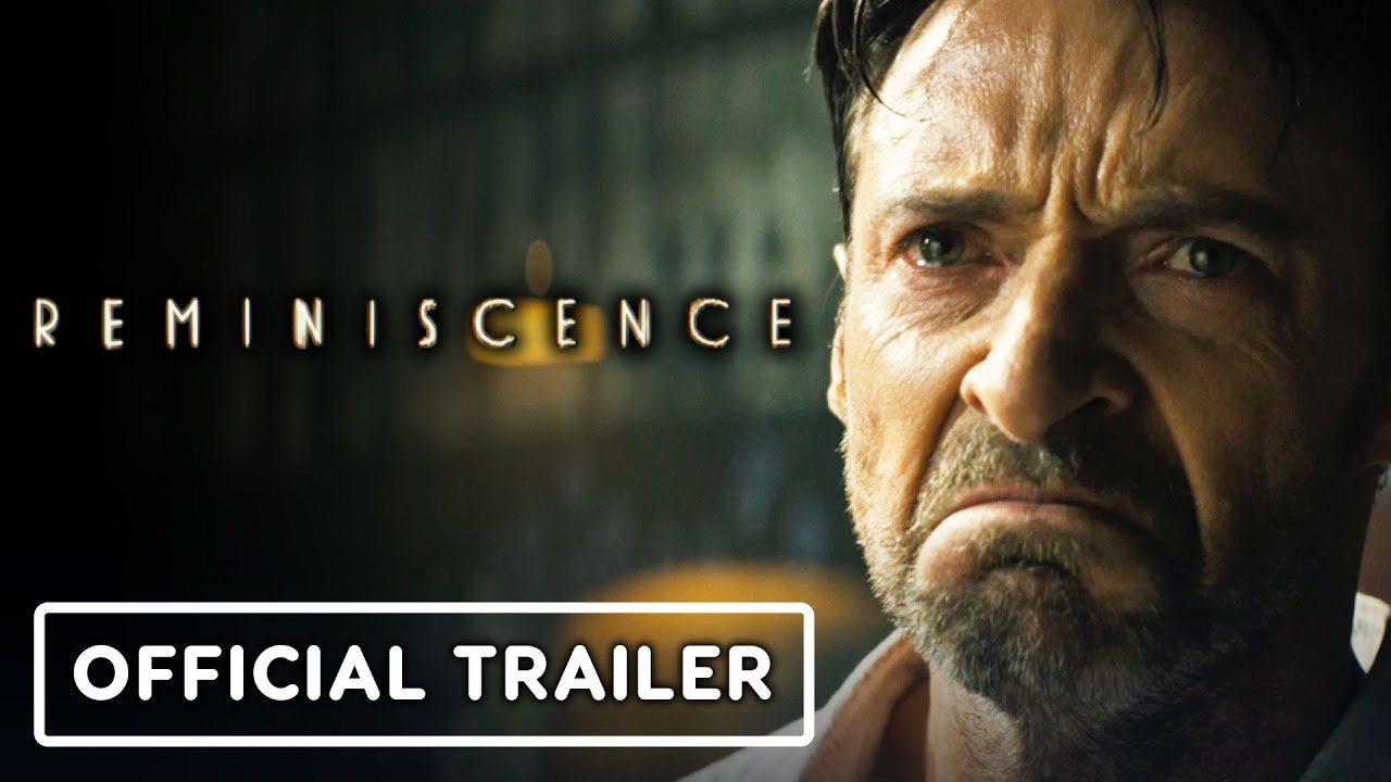 Reminiscence Exclusive Official Clip 2021 Hugh Jackman Cliff Curtis Ign Premiere Youtube [ 720 x 1280 Pixel ]