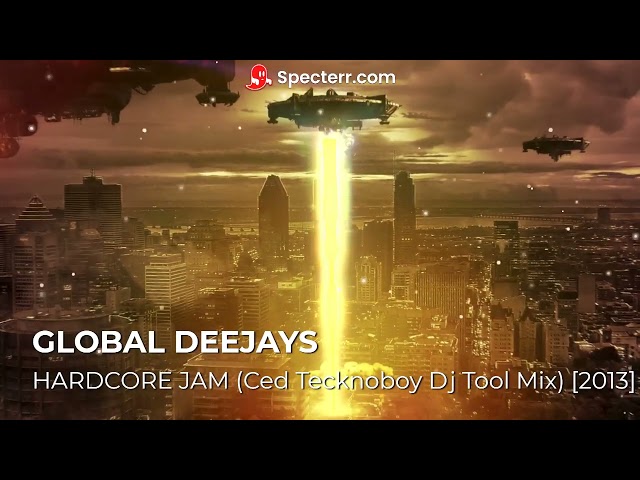 Global Deejays - Hardcore Jam