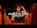 Praise the lord da shine  aap rocky edit audio