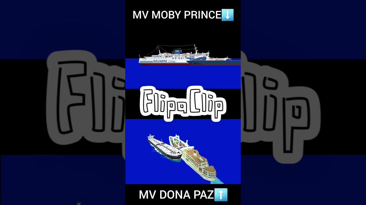 flipaclip MOBY PRINCE and DONA PAZ sinking 