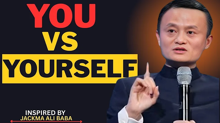 You vs Yourself – How to Win Your Inner Battle and Stop Self-Sabotage | Speech By Jack Ma