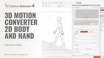 Cartoon Animator 4 Tutorial - 3D Motion Converter: 2D Body & Hand