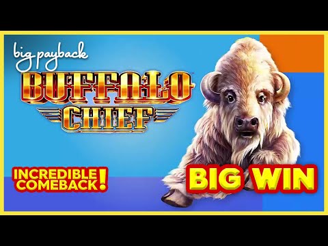 INSANE COMEBACK! Buffalo Chief Slot - HUGE WIN SESSION!