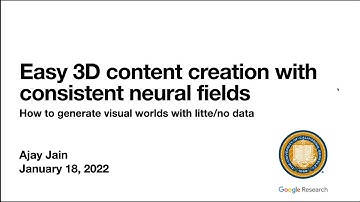 MIT 6.S192 - Lecture 19: Easy 3D content creation with consistent neural fields, Ajay Jain