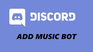 How To Add Music Bot On Discord