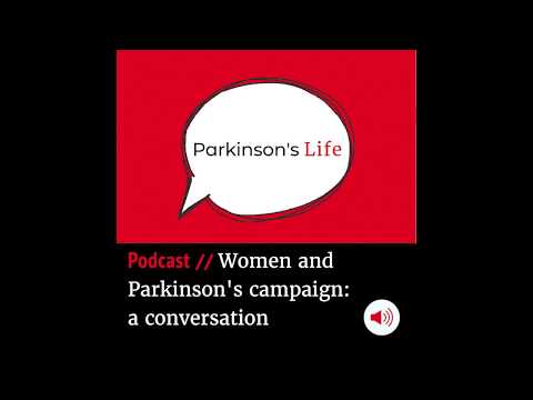 Episode Five: Women and Parkinson’s