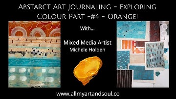 Art Journaling Ideas,Techniques & Process for Abstract Art Journal Page - How to Use Colour!