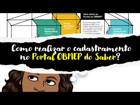 Cadastramento e vinculação ao Portal OBMEP do Saber✔