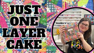 Get Crazy With Just One Layer Cake Quilt! || #msqcshowandtell #msqcpartner