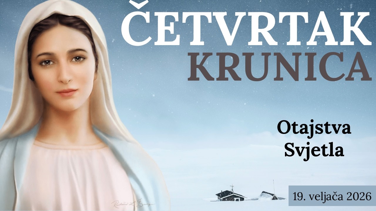 Krunica dana | 19. veljača | Otajstva Svjetla