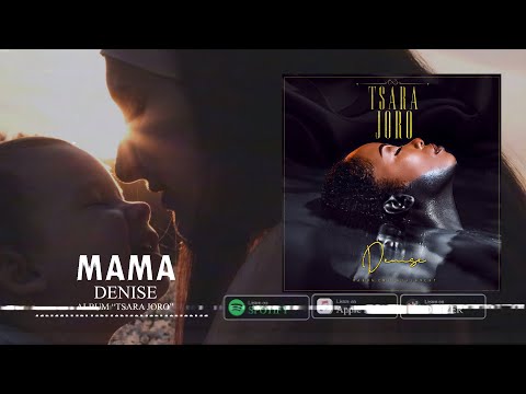 Denise - Mama [Audio] / Album Tsara Joro