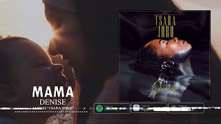 Video thumbnail of "Denise - Mama [Audio] / Album Tsara Joro"