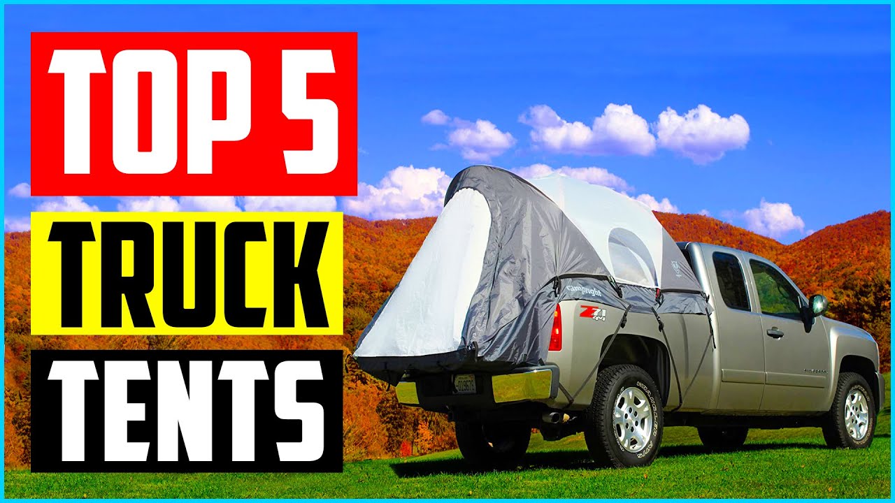 Top 5 Best Truck Bed Tents In 2022 Reviews - YouTube