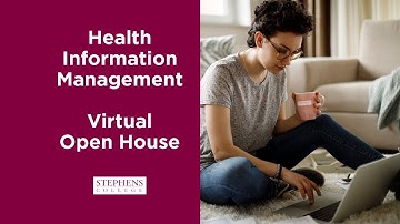 Virtual Open House: Health Information Management