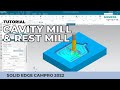 Solid edge 2022  tutorial  campro  cavity mill  rest mill