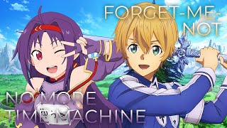 forget-me-not x No More Time Machine | Mashup of Sword Art Online // by CosmicMashups & KoD mASHUP