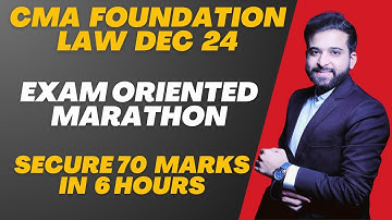 CMA FOUNDATION LAW MARATHON AND REVISION | ARJUN CHHABRA TUTORIAL |