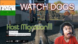 Watch Dogs - Host Migration Sh*t