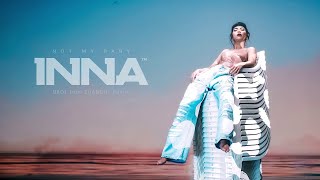 INNA - Not My Baby | NRD1 from SHANGUY Remix