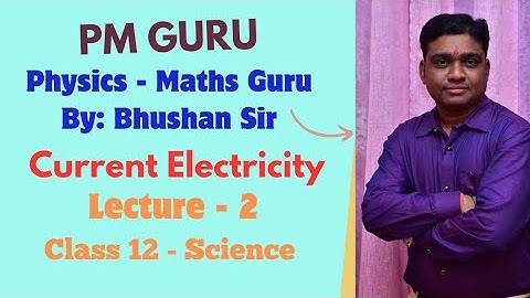 Current Electricity - Class 12th Physics (Chapter - 9 Maharashtra Board)- Wheatstone & Meter Bridge