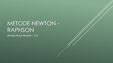 PENJELASAN DAN CONTOH SOAL NEWTON RAPHSON