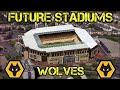 Future wolves stadium  molineux expansion