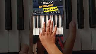 Que Viva El Amor Grupo Alaska Teclado #Quevivaelamor #Grupoalaska #Musichuayotuma