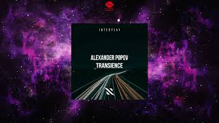 Alexander Popov - Transience (Extended Mix) [INTERPLAY RECORDS] Resimi