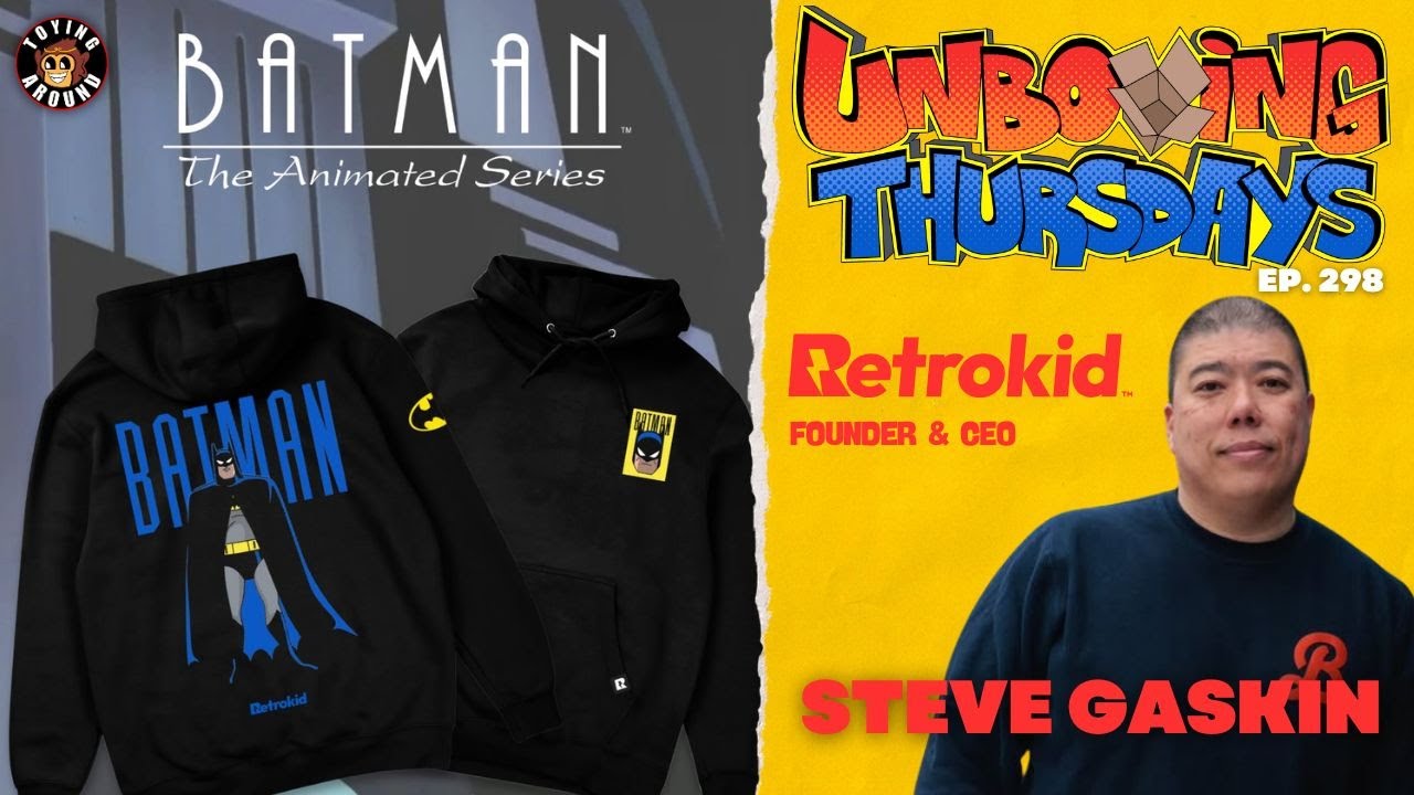 Making toys and dressing up geeks w/ Retrokid's Steve Gaskin - Unboxing Thursdays EP 298