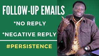Cover Emails: How to follow-up when you get no reply or a negative reply screenshot 4