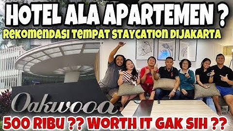 STAYCATION HOTEL DIJAKARTA || oakwood kuningan city #healing #staycation #hoteljakarta #rekomendasi