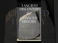 3 Ancient Discoveries That Changed History | EpsHH 21 #historicalphotos #amazinghistory #history