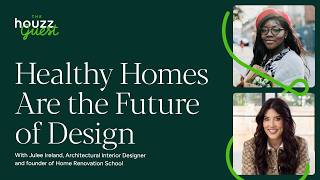 Julee Ireland, Architectural Interior Designer | Healthy Homes Are the Future of Design