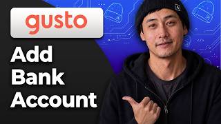 How to Add a Bank Account in Gusto [2026 Step By Step Guide]