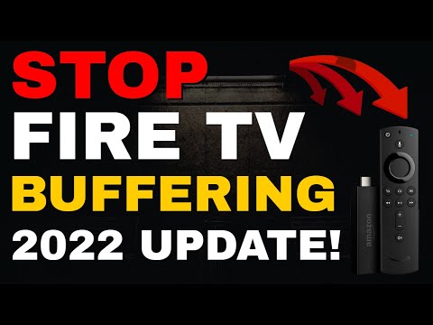 🔴 HOW TO STOP FIRESTICK BUFFERING - WORKS ON ALL FIRE TV DEVICES 2022!