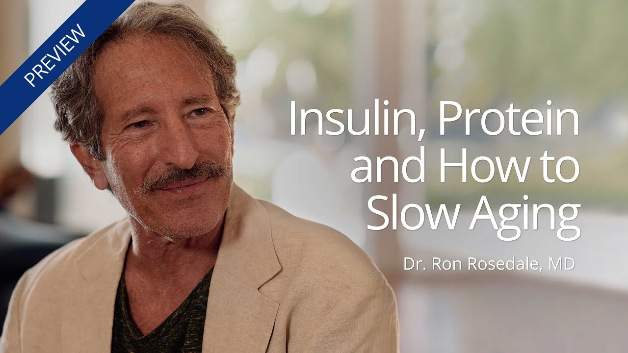 [Preview] Insulin, protein and how to slow aging – Dr. Rosedale